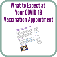 What to Expect at your COVID-19 Vaccination