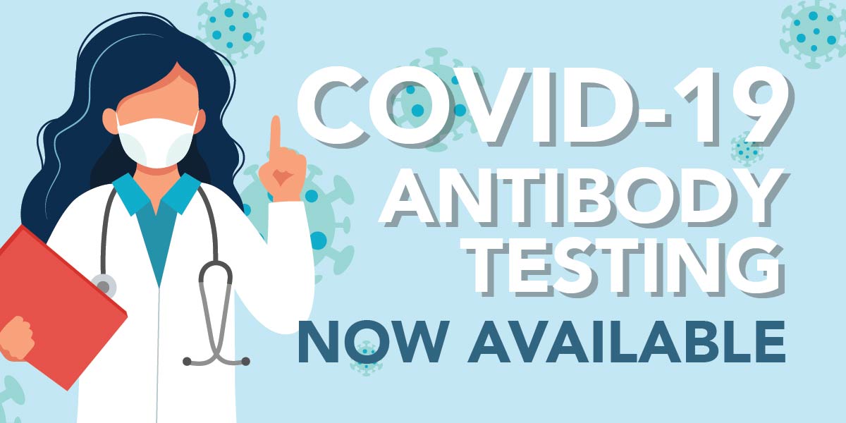 COVID-19 Antibody Testing Available at Lane Family Practice and FASTLane Walk-in Clinic